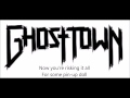 You're So Creepy - Ghost Town Lyric Video ...