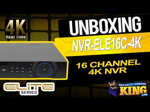 Unboxing - 16 Channel 4K NVR - NVR-ELE16C-4K