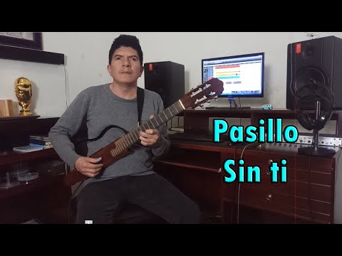 SIN TI - Pasillo / KLEVER BERRONES ( Mùsica Ecuatoriana)