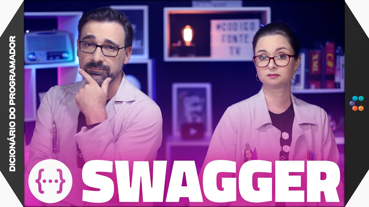 Swagger (suas APIs documentadas sem esforço) // Dicionário do Programador