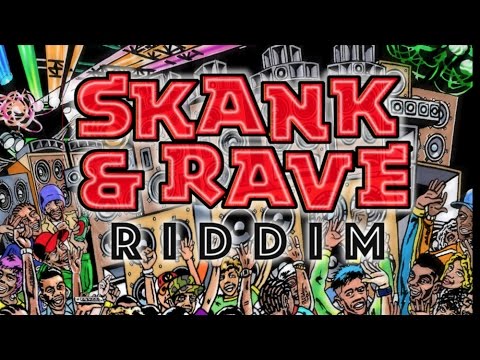 Skank & Rave Riddim Megamix (Maximum Sound) 2017