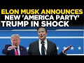 Trump Musk Feud LIVE Elon Musk Announces His Own Party Trump Threatens Deportation US News
