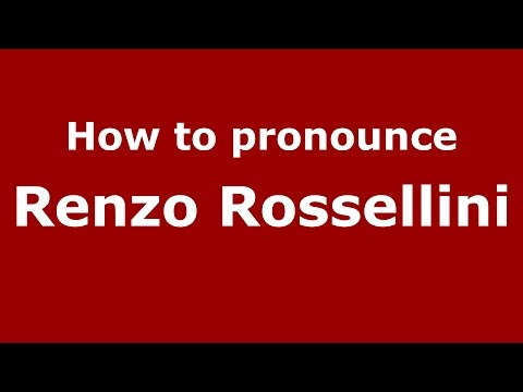 How to pronounce Renzo Rossellini (Italian/Italy)  - PronounceNames.com