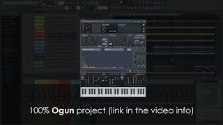 Video thumbnail for Ogun | 100 % Ogun Project (download link in description) by FL Studio