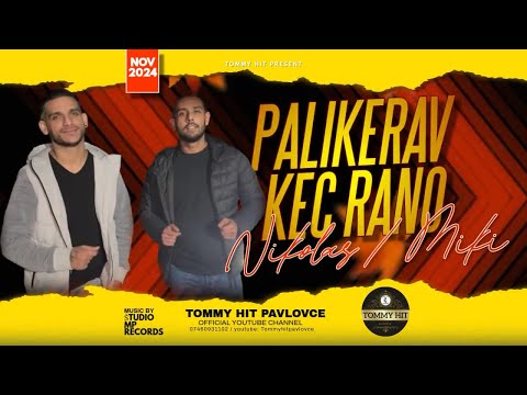 Nikolas Murgač & Miki MIX - PALIKERAV / KEC RANO (Official Video)