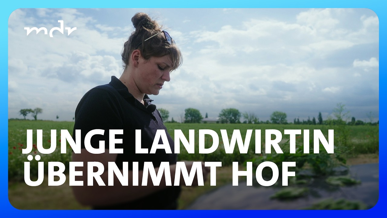 Zwischen Familie und Job: Landwirtin übernimmt trotz Risiken Bauernhof ihrer Eltern | Umschau | MDR