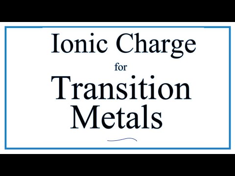 How to Find the Ionic Charge for Transition Metals
