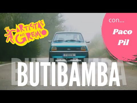 Videoclip BUTIBAMBA - Artistas del Gremio (ft. Paco Pil)