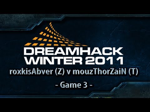 Dreamhack Winter 2011 Day 1 - G3 - roxkisAbver (Z) v mouzThorZaiN (T)