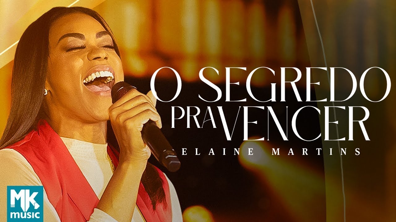 Elaine Martins - O Segredo Pra Vencer