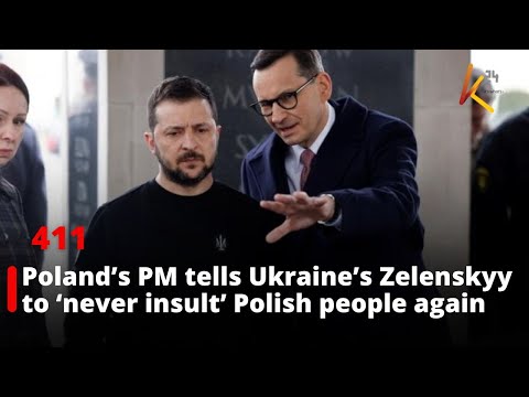 Poland’s PM tells Ukraine’s Zelenskyy to ‘never insult’ Polish people again