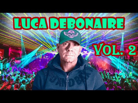 Luca Debonaire! Best songs & remixes! Vol. 2
