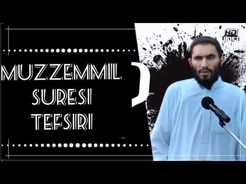 Muzzemmil Suresi Tefsiri ? Ebu Ubeyde Hoca