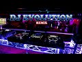 BAD BUNNY NUEVO REMIX (DJ EVOLUTION)