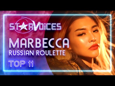 MARBECCA - Russian Roulette (Rihanna) | STARVOICES 7 Top 11