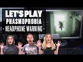 Let's Play Phasmophobia - HEADPHONE WARNINGS GALORE!
