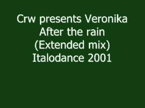 Crw presents Veronika   After the rain Italodance 2001