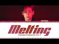 BamBam - 'Melting' [A Business Proposal OST Part.4] Lyrics [Color Coded_Han_Rom_Eng]