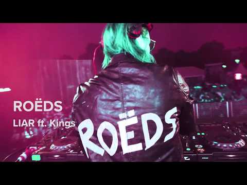 ROËDS ft Kings "LIAR"