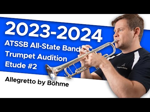 Allegretto by Böhme - 2023-2024 ATSSB All-State Trumpet Audition Etude #2