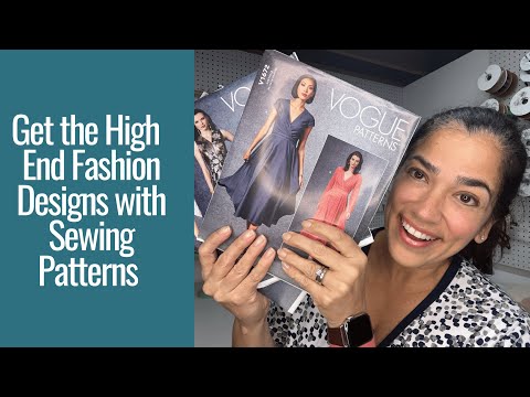 Get the High End Fashion Designs with Sewing Patterns