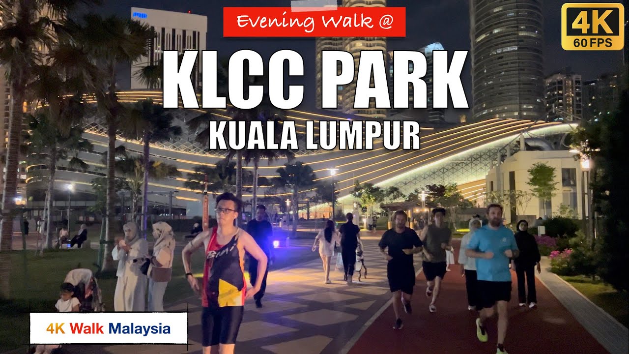 EVENING WALK @ KLCC PARK KUALA LUMPUR | APRIL 2026 - MALAYSIA WALKING TOUR