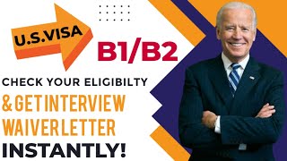US Visa Interview Waiver | USA VISA B1B2 | How to Get Interview Waiver Letter | July 2022