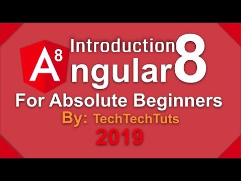 Part 01 Angular 8 Tutorial Series | Angular 8 Introduction | What is Angular 8 | TechTechTuts