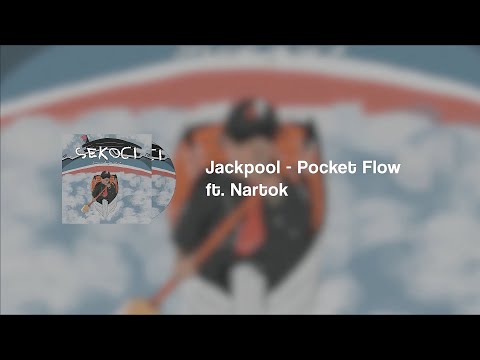 Jackpool - Pocket Flow ft Nartok (Lyrics Video)
