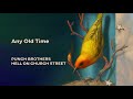Punch Brothers - Any Old Time (Official Audio)