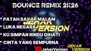 Download lagu PATAH SAYAP MALAM X LUKA NEGARA NONSTOP BOUNCE REMIX 2K26 mp3