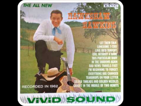 Hawkshaw Hawkins - Teardrops On Your Letter