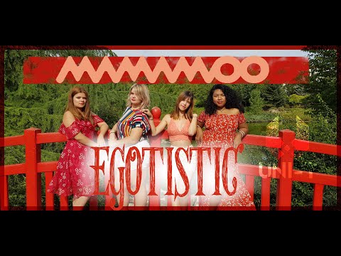 MAMAMOO(마마무) - Egotistic(너나 해) - Dance Cover By ★ Uni-T ★
