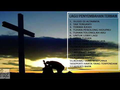 Lagu Rohani Kristen Penyembahan Terbaik 2018 - Sujud Di Altarnya