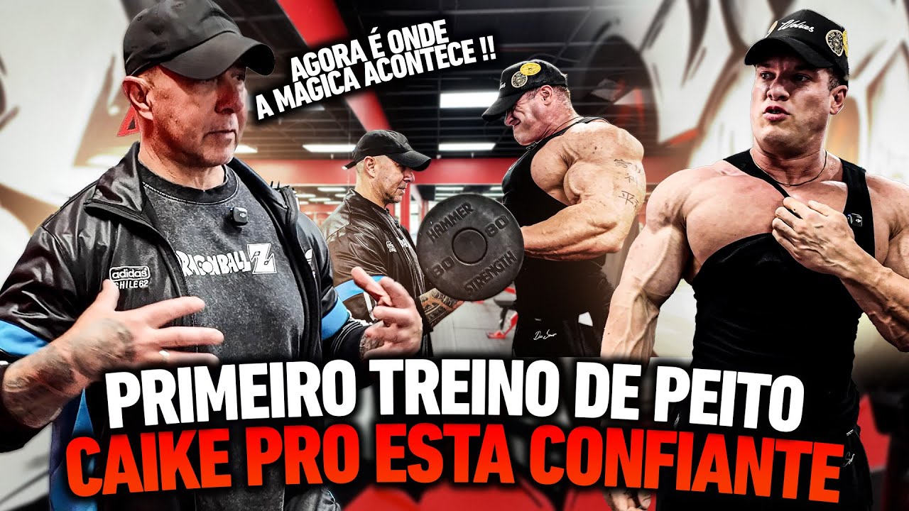 PRIMEIRO TREINO DE PEITO - CAIKE PRO ESTÁ MUITO CONFIANTE  !!!