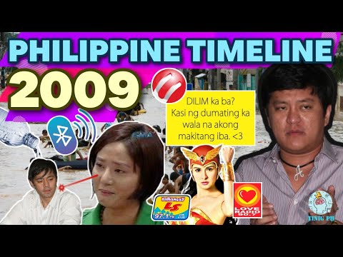 "Ano Ang Mga Nangyari Sa Pilipinas Nuong Taong 2009?"