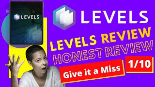 LEVELS Review - ⛔️ The ONLY Honest LEVELS Review ⛔️ 1/10⛔️