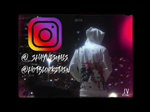 HotBlockStain - The Return (🎥@ShayVisuals)