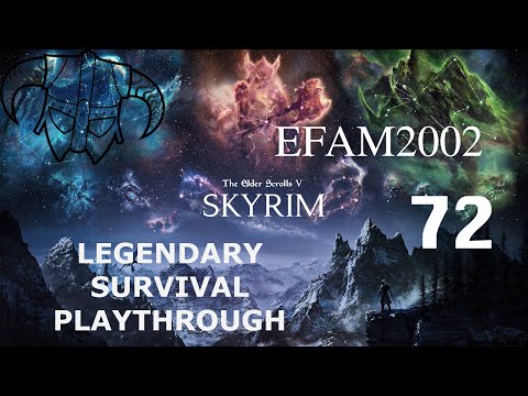 Skyrim Livestream!! Legendary Difficulty / Survival Mode Ep. 72