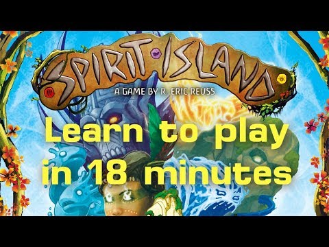 Learn to Play Spirit Island (with expansion) in 18 Minutes