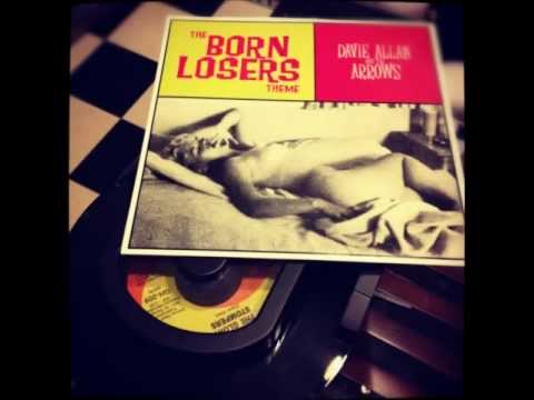 the born losers theme / DAVIE ALLAN & THE ARROWS