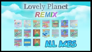 [Lovely Planet Remix] - All Levels Aced!