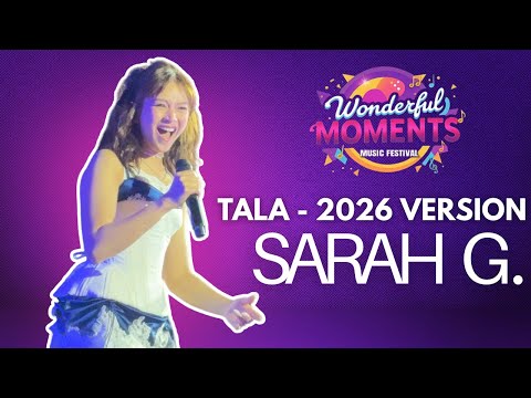 Wonderful Moments Music Festival 2026 - Sarah G - Tala 2026 Version