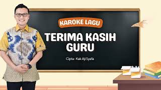 Download lagu TERIMAKASIH GURU - KAROKE || AJI SYAFA mp3