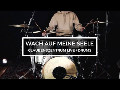 Wach auf meine Seele // Glaubenszentrum Live // Drum Tutorial // Cover