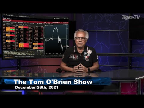 December 28th, Tom O'Brien Show on TFNN - 2021