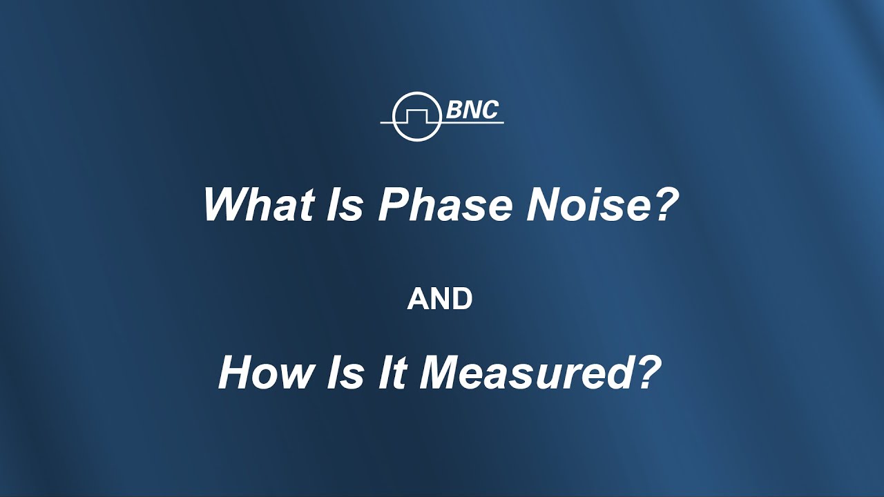 What is Phase Noise and How Is It Measured?