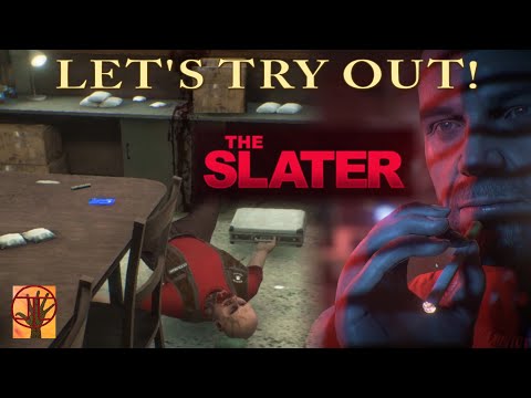 Let's try out: The Slater