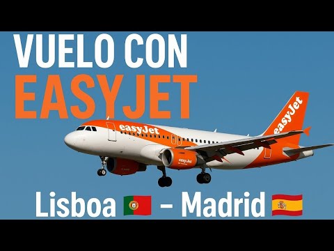 Flight Report - EasyJet A319 |  Lisbon to Madrid.