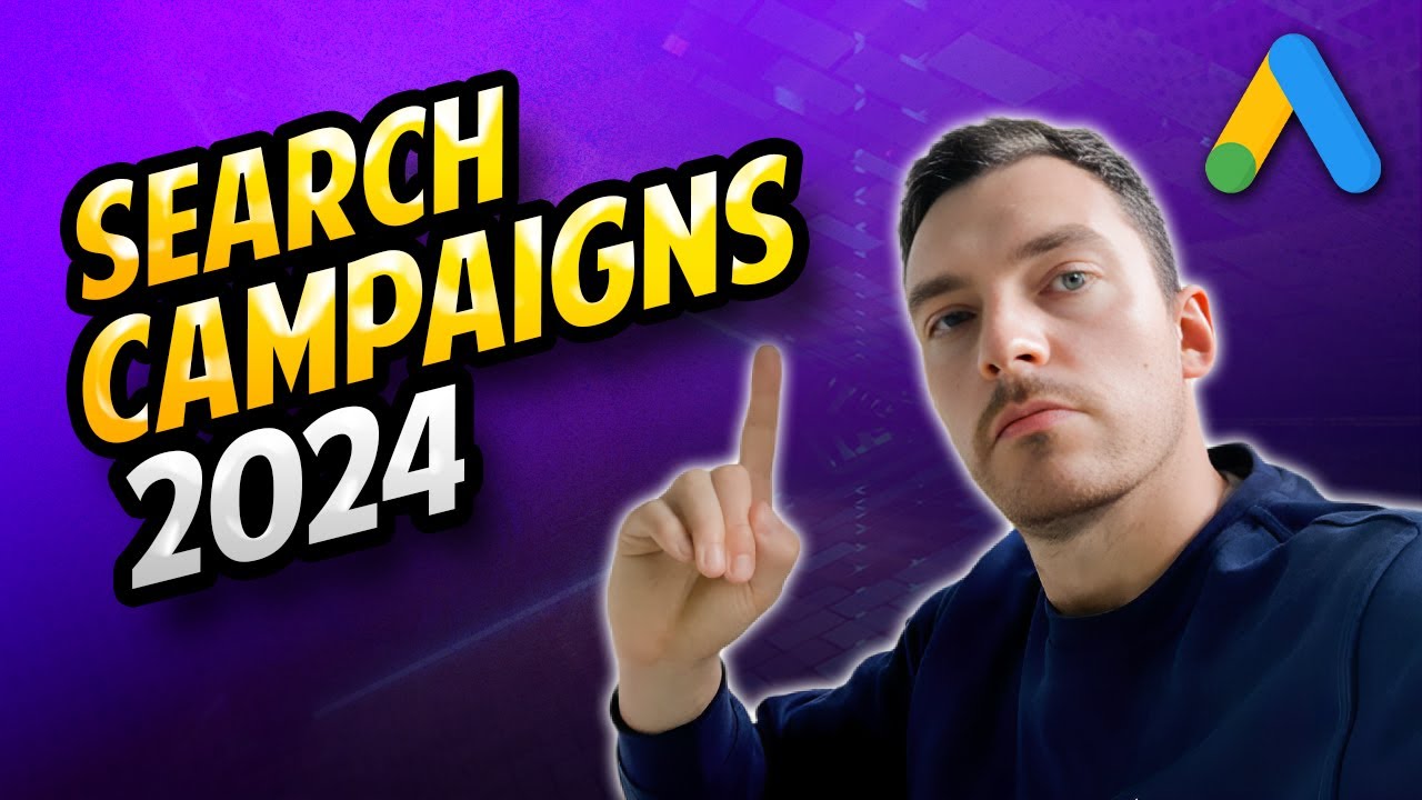 Best Google Search Ads Setup & Optimization 2024 I Step By Step Tutorial